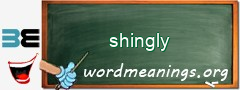 WordMeaning blackboard for shingly